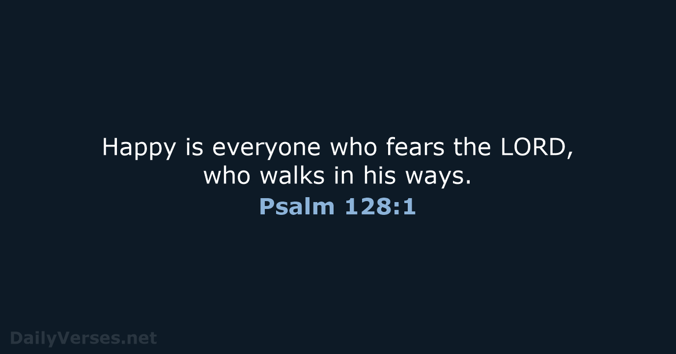 January 9 2022 Bible Verse Of The Day NRSV Psalm 128 1 psalm-128-1-2-english-kjv-bible-verses