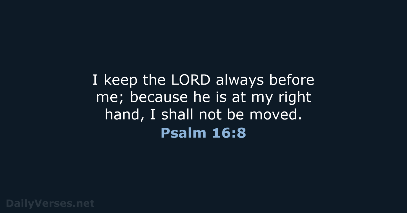 Psalm 16:8 - NRSV