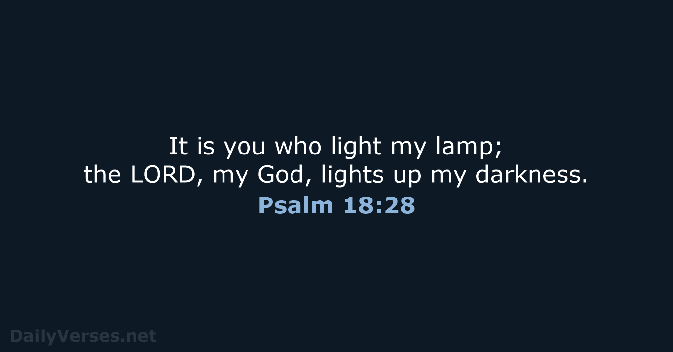 Psalm 18:28 - NRSV