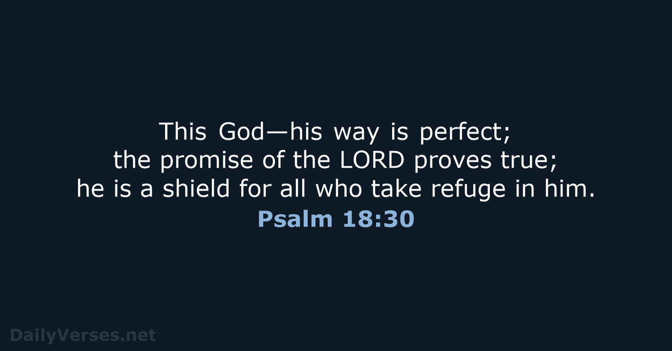 Psalm 18:30 - NRSV
