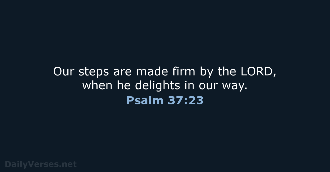 Psalm 37:23 - NRSV