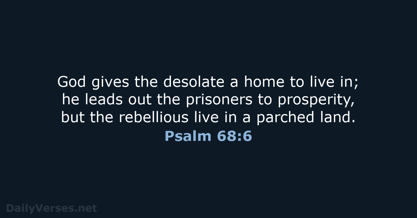 Psalm 68:6 - NRSV