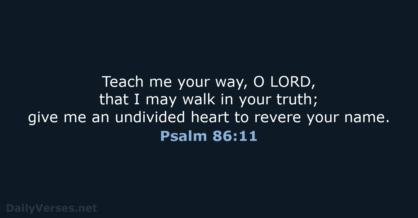 Psalm 86:11 - NRSV