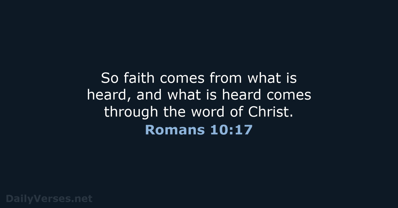 Romans 10:17 - NRSV