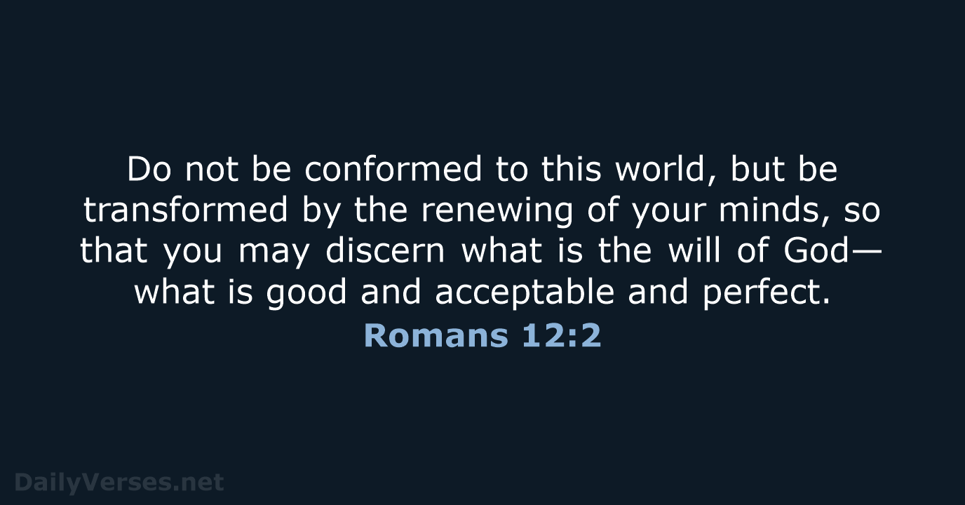 Romans 12:2 - NRSV