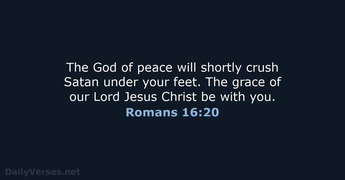 Romans 16:20 - NRSV
