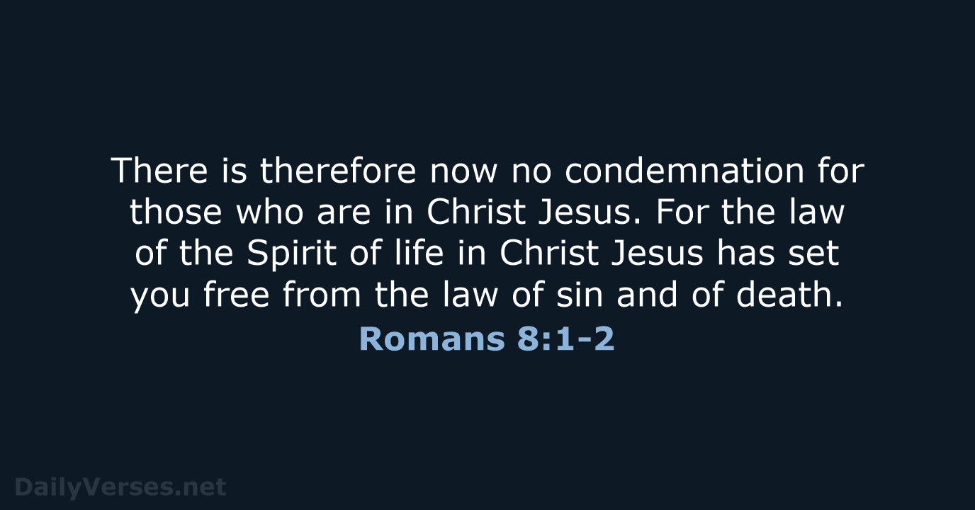 Romans 8:1-2 - NRSV