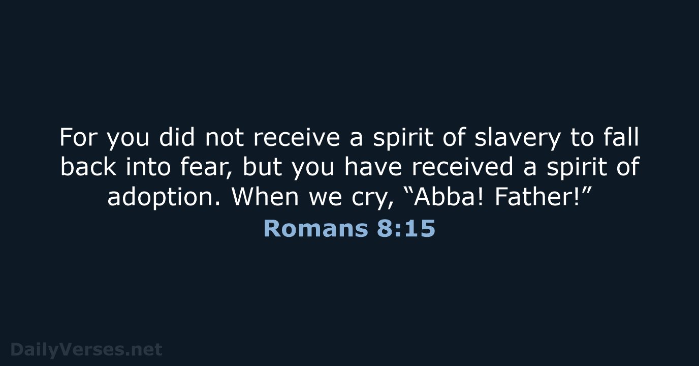 Romans 8:15 - NRSV