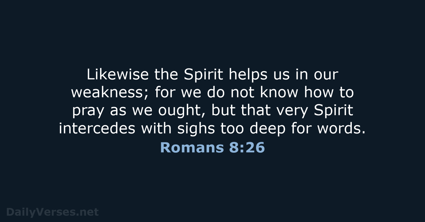 Romans 8:26 - NRSV