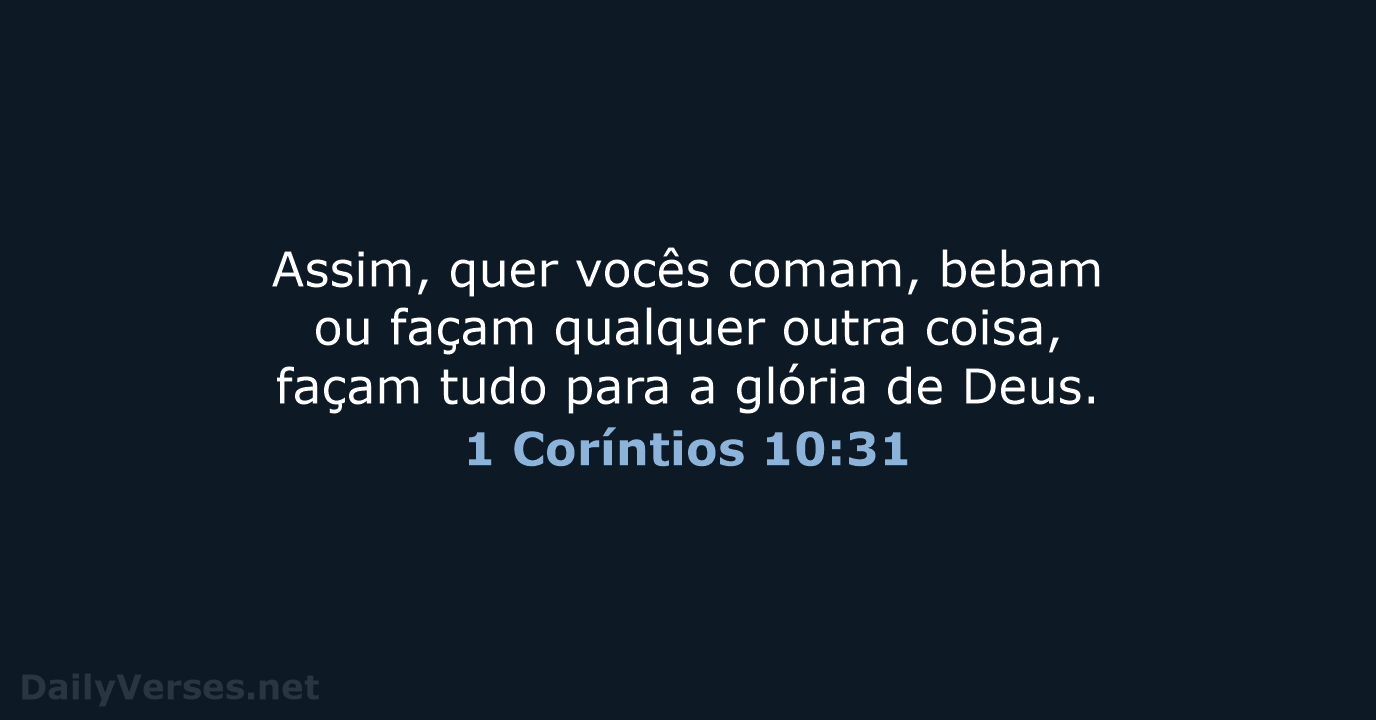 1 Coríntios 10:31 - NVI