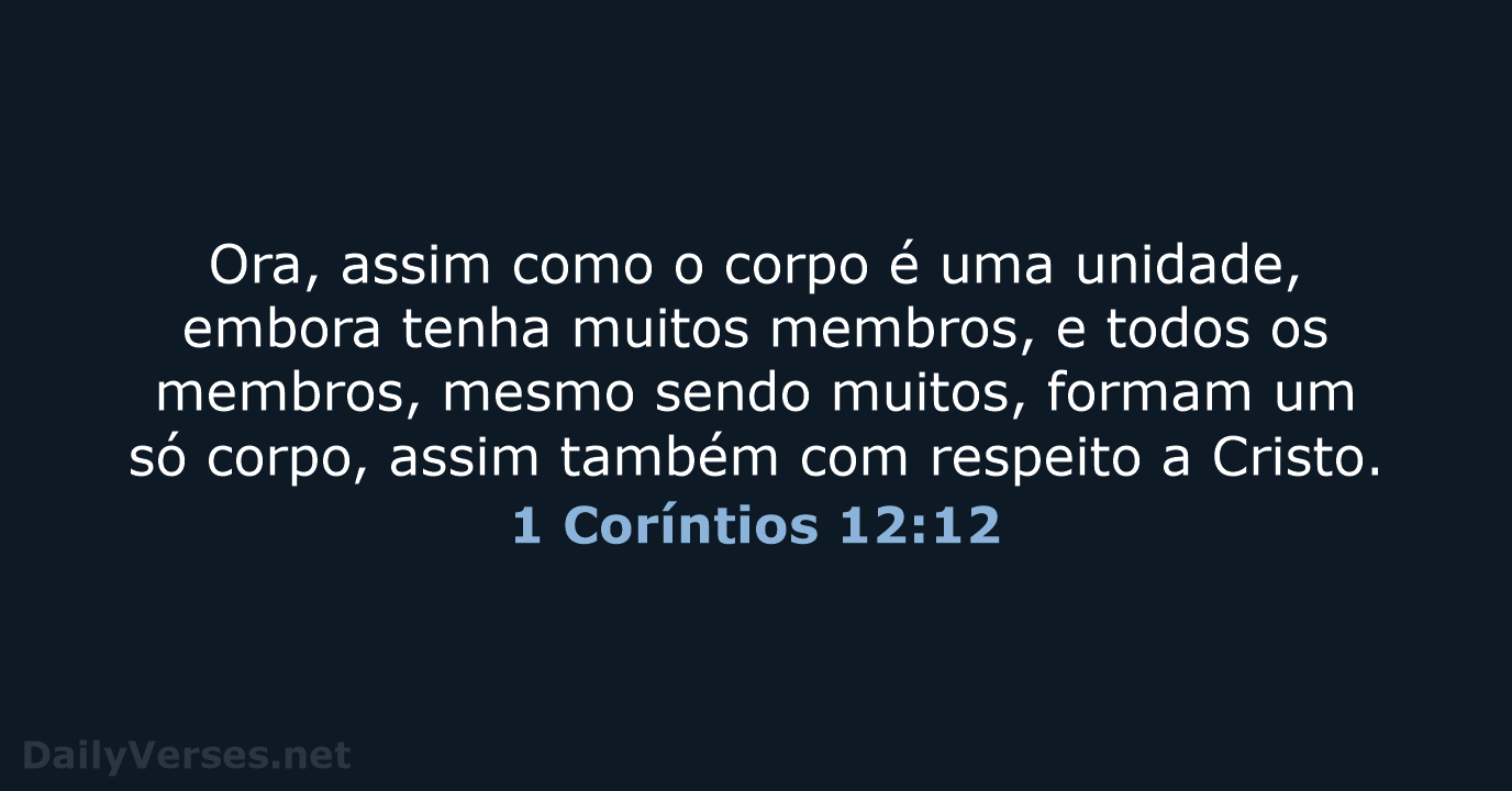 1 Coríntios 12:12 - NVI