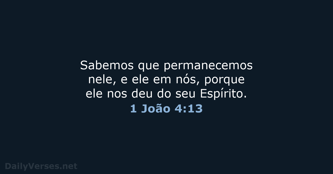 1 João 4:13 - NVI