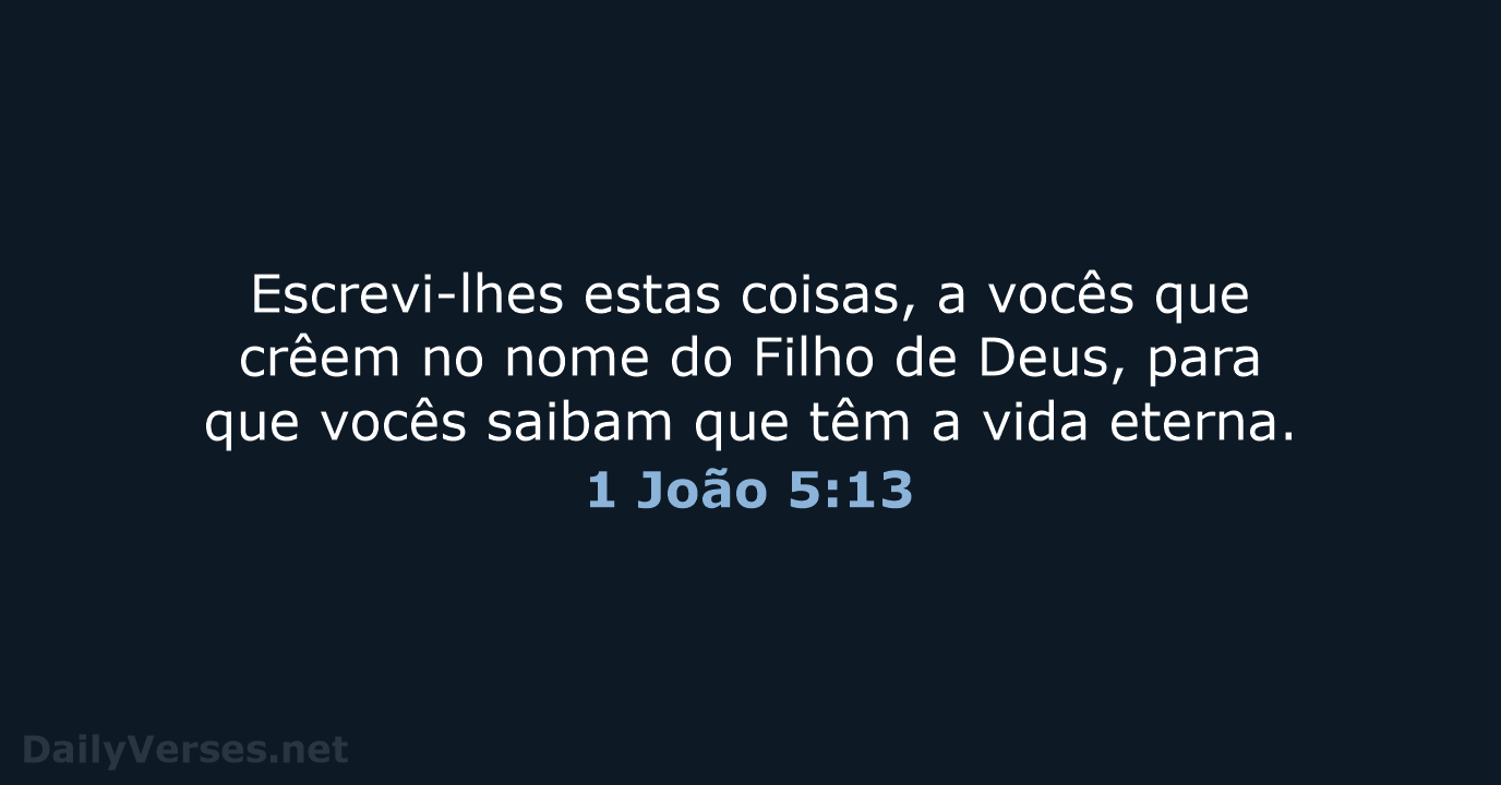 1 João 5:13 - NVI