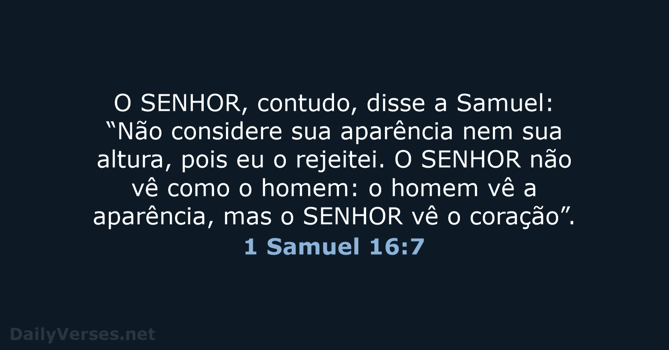 1 Samuel 16:7 - NVI