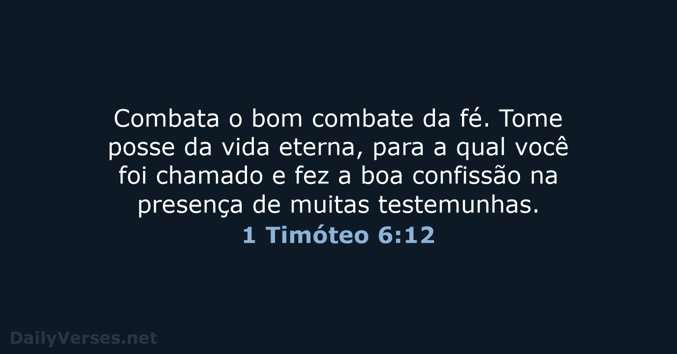1 Timóteo 6:12 - NVI