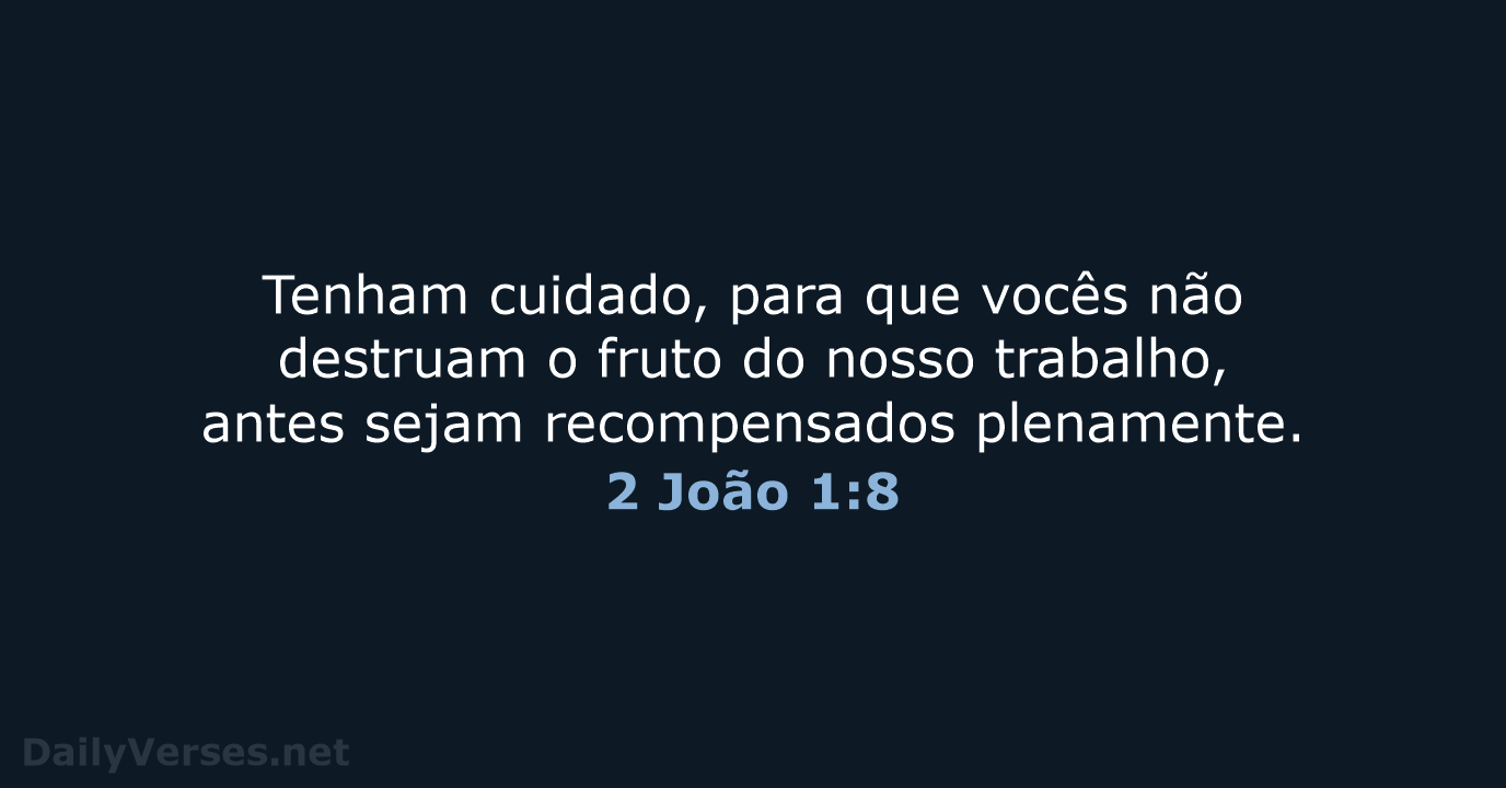 2 João 1:8 - NVI