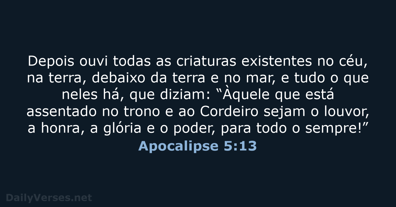 Apocalipse 5:13 - NVI