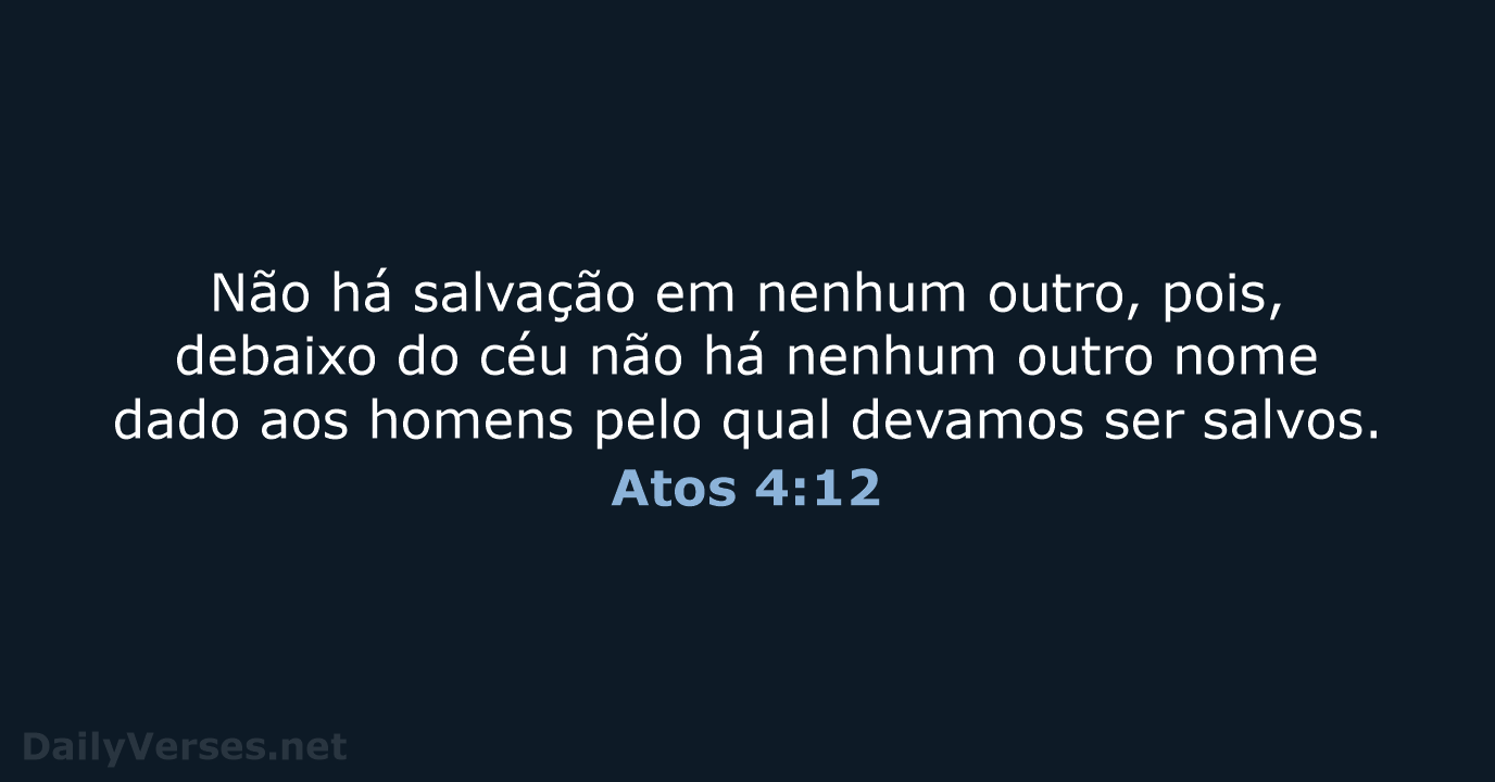 Atos 4:12 - NVI
