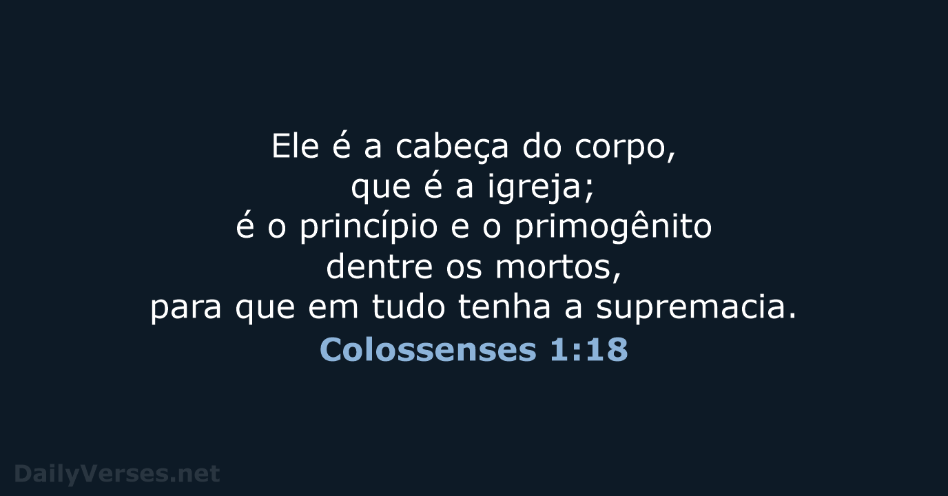 Colossenses 1:18 - NVI