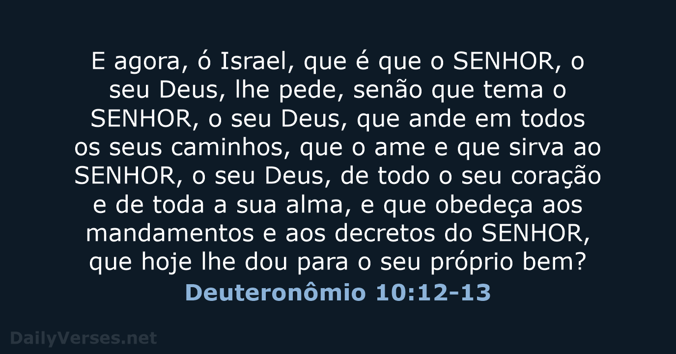 Deuteronômio 10:12-13 - NVI