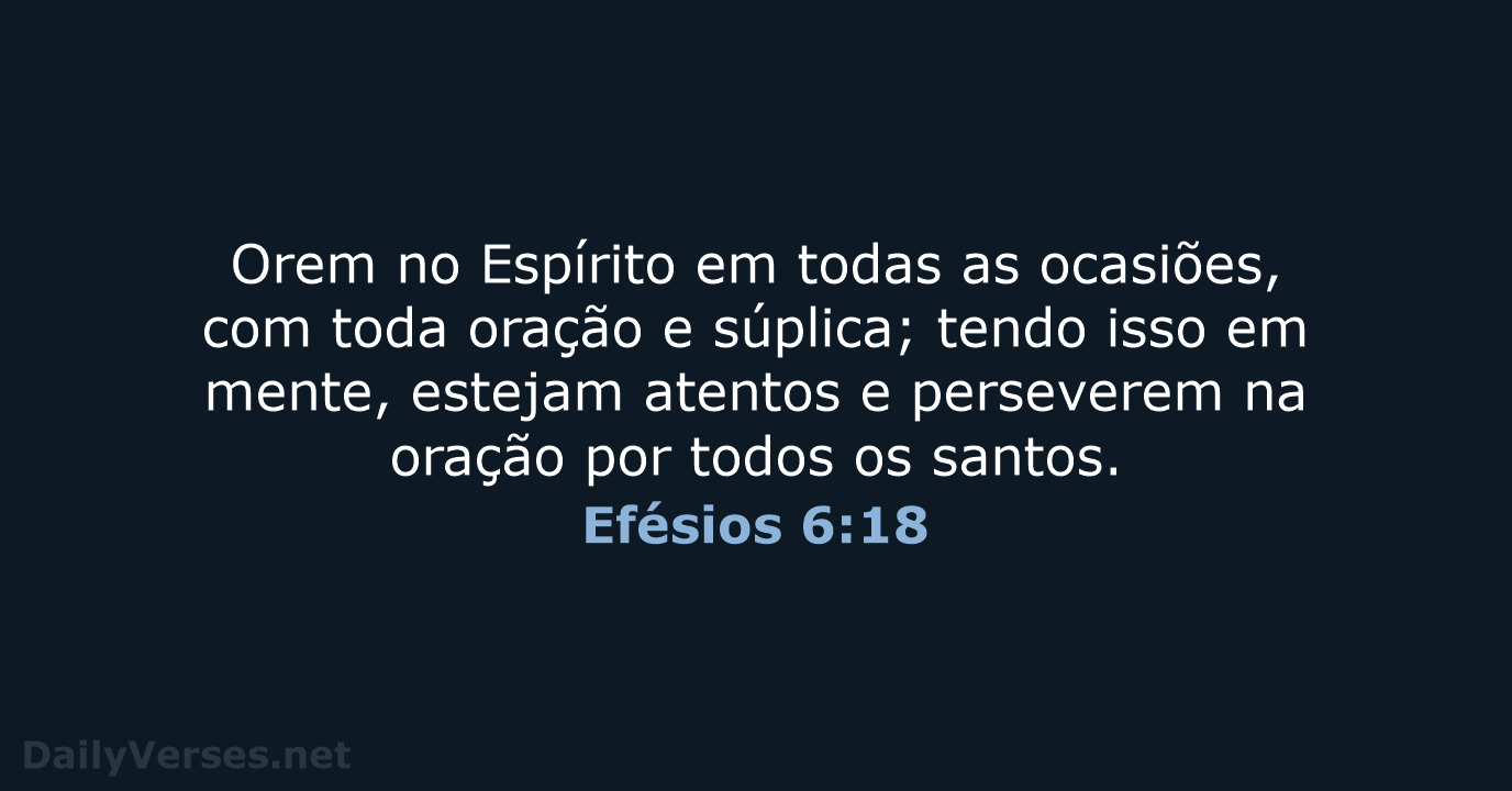 Efésios 6:18 - NVI