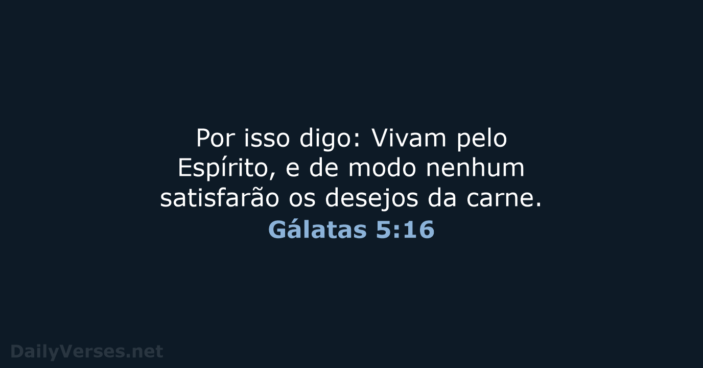 Gálatas 5:16 - NVI