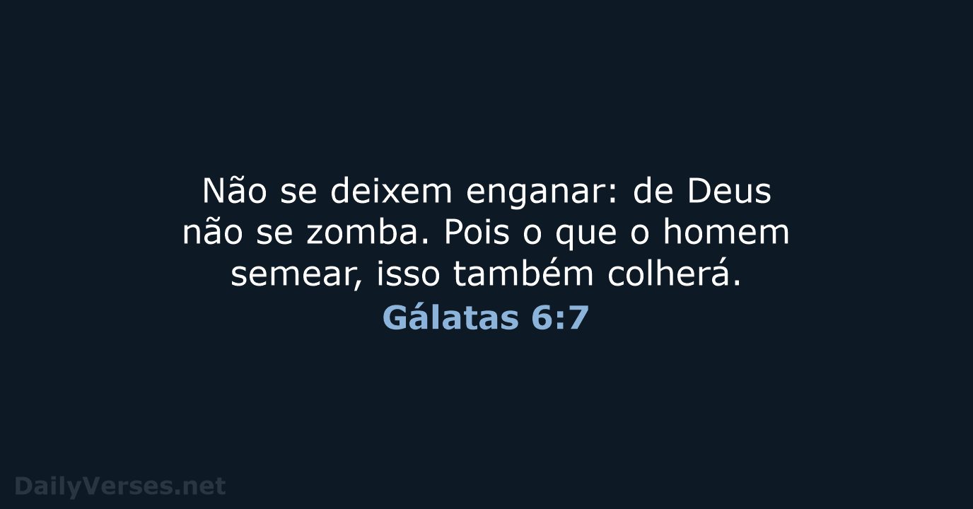 Gálatas 6:7 - NVI