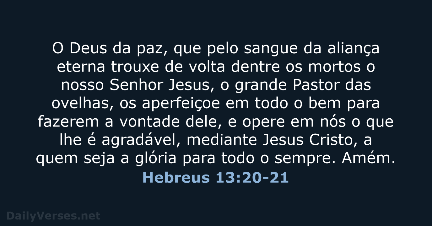 Hebreus 13:20-21 - NVI