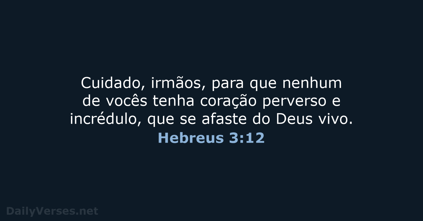 Hebreus 3:12 - NVI