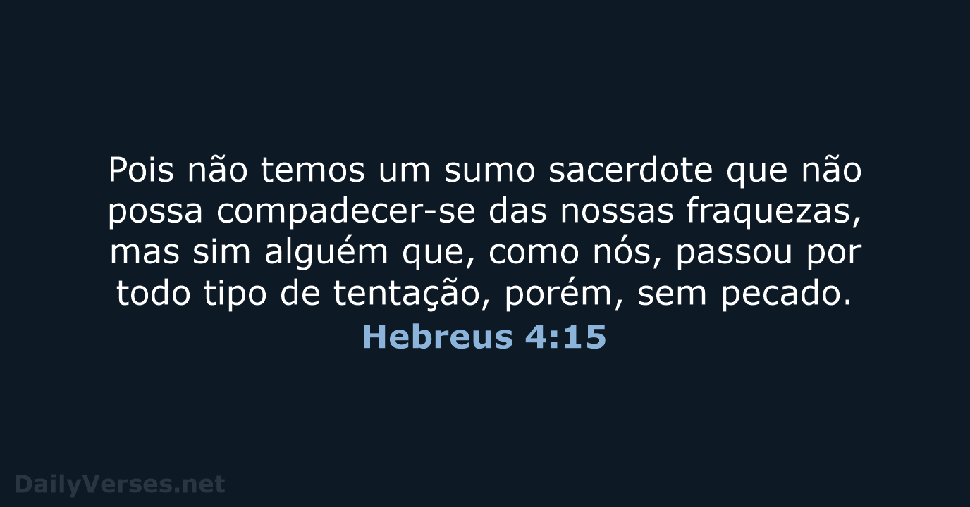 Hebreus 4:15 - NVI