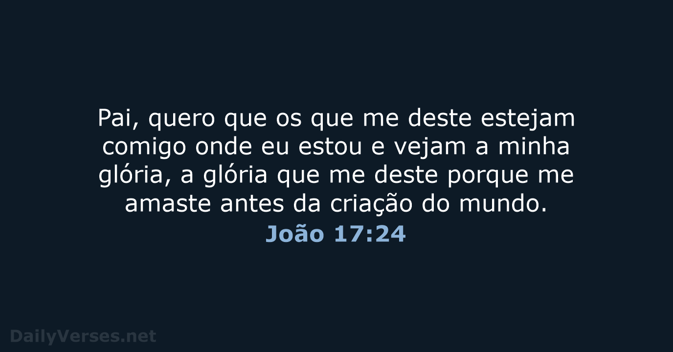 João 17:24 - NVI