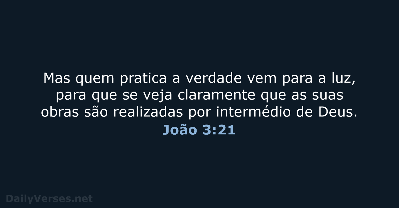 João 3:21 - NVI