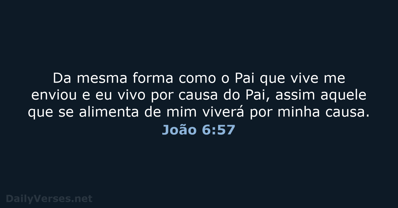 João 6:57 - NVI