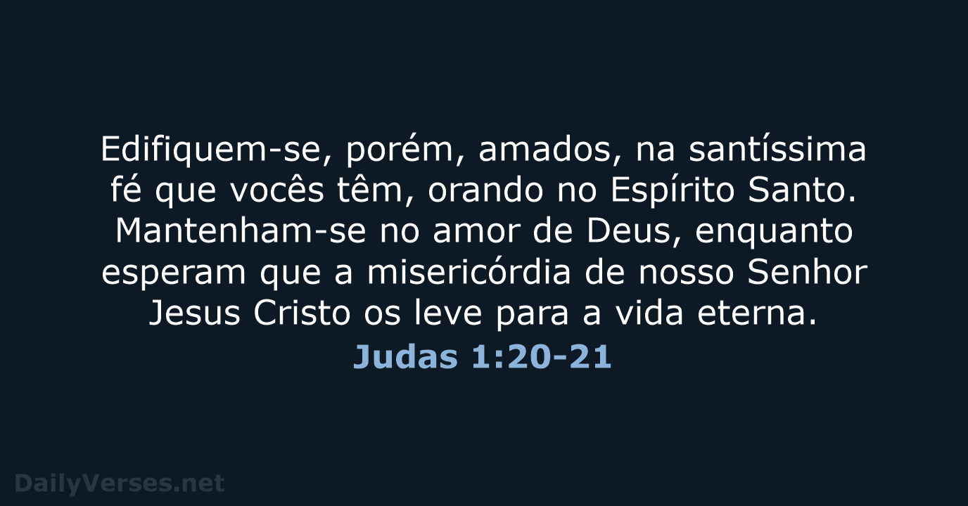 Judas 1:20-21 - NVI