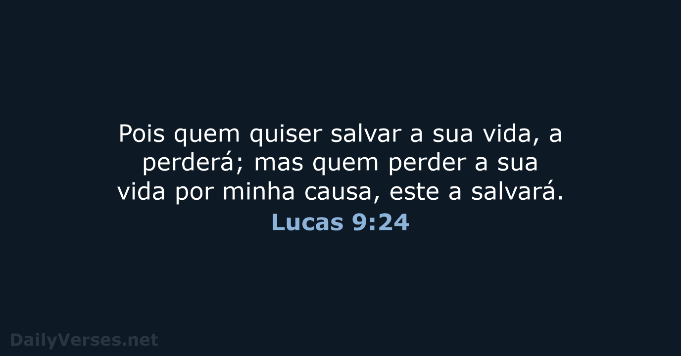 Lucas 9:24 - NVI