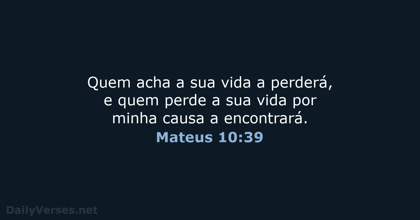 Mateus 10:39 - NVI