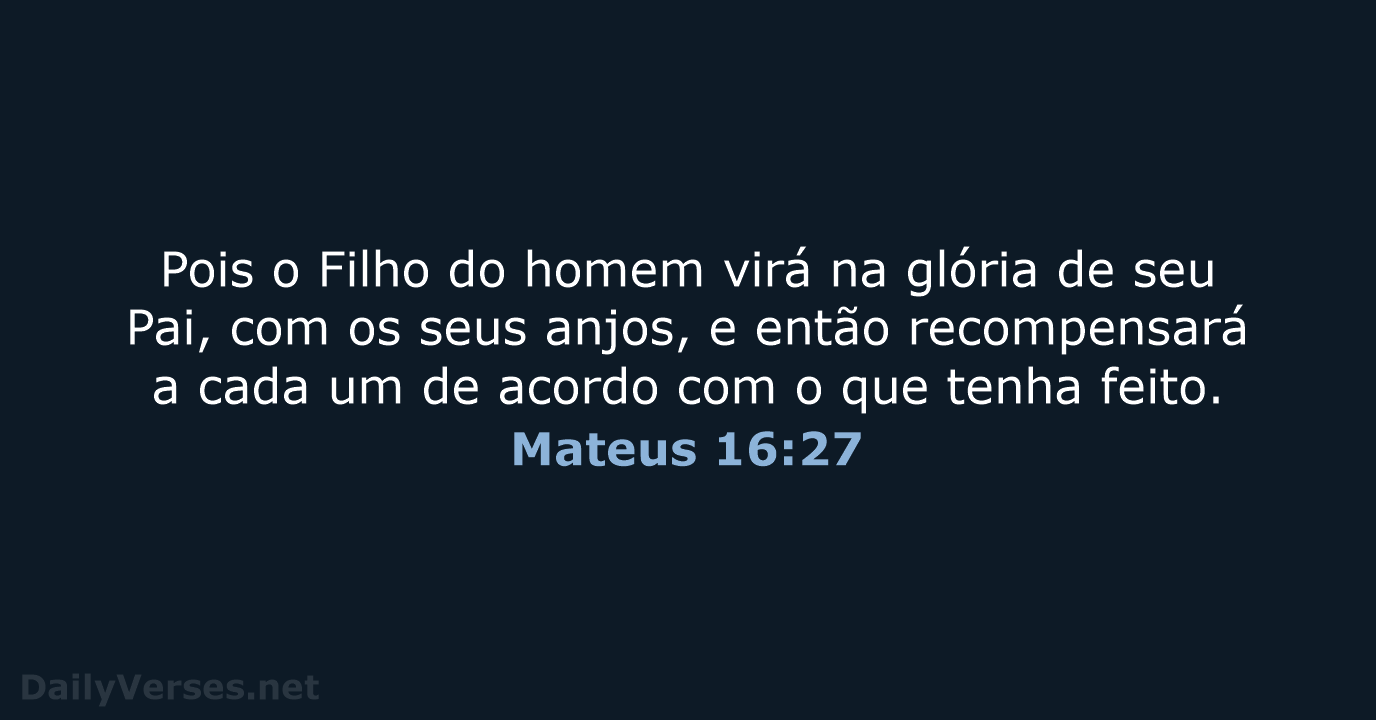 Mateus 16:27 - NVI