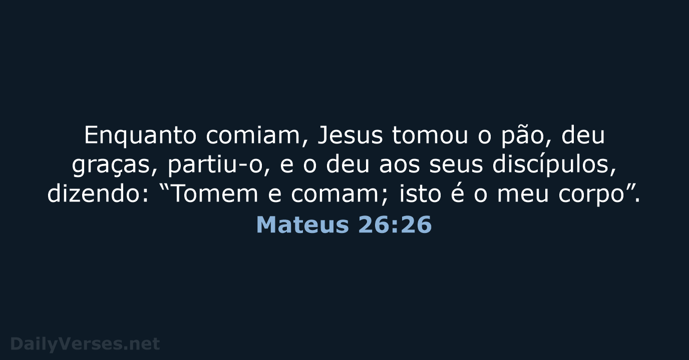Mateus 26:26 - NVI