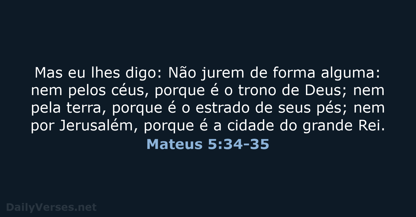 Mateus 5:34-35 - NVI