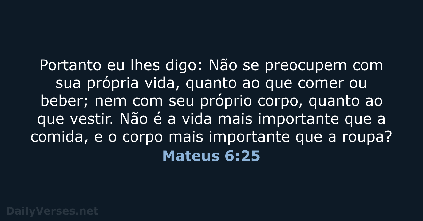 Mateus 6:25 - NVI