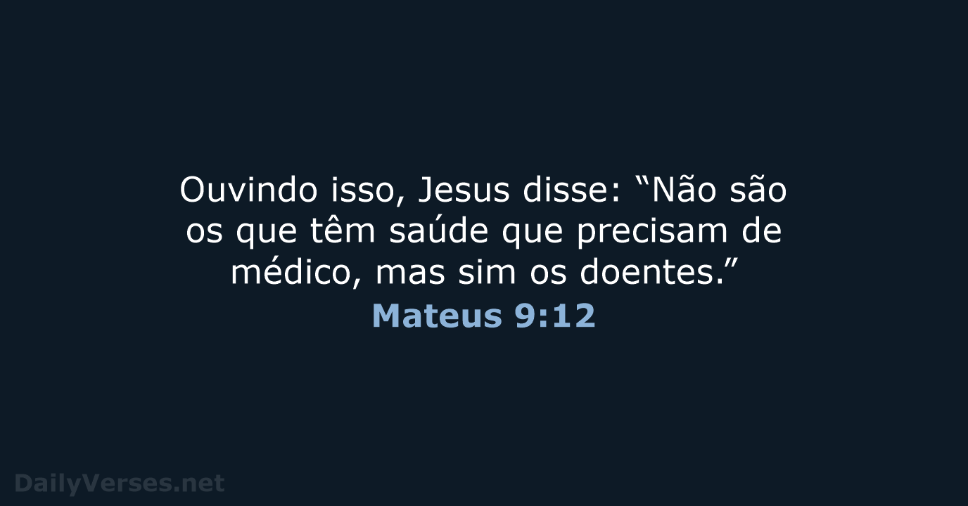 Mateus 9:12 - NVI
