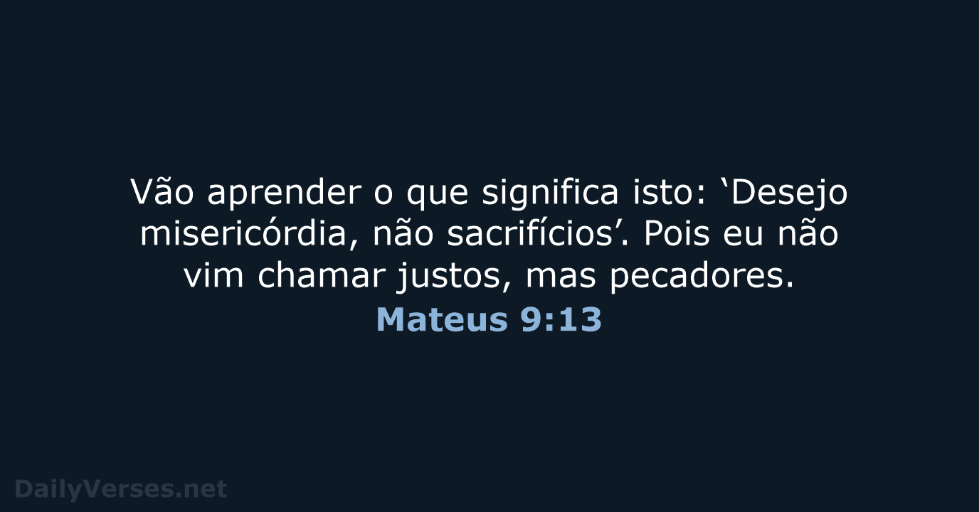 Mateus 9:13 - NVI