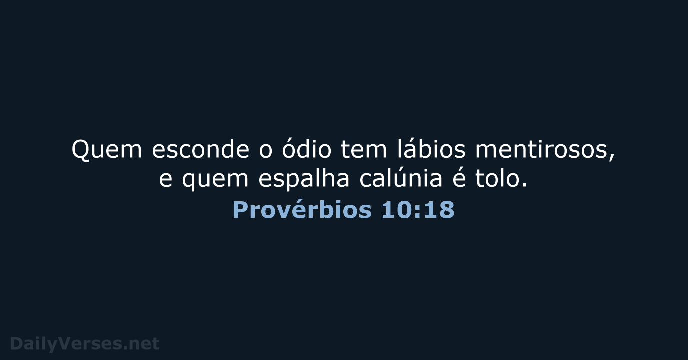 Provérbios 10:18 - NVI