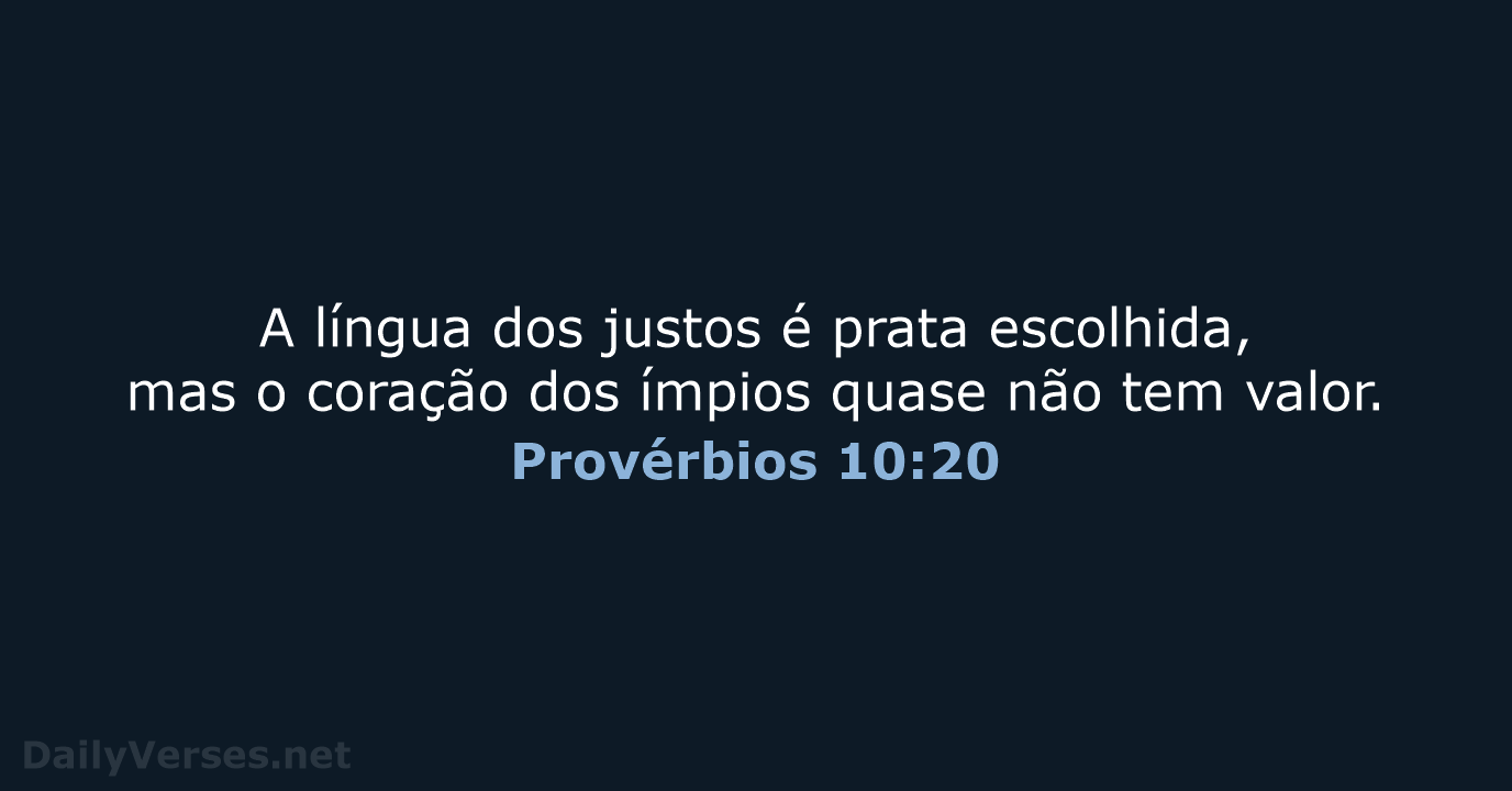 Provérbios 10:20 - NVI