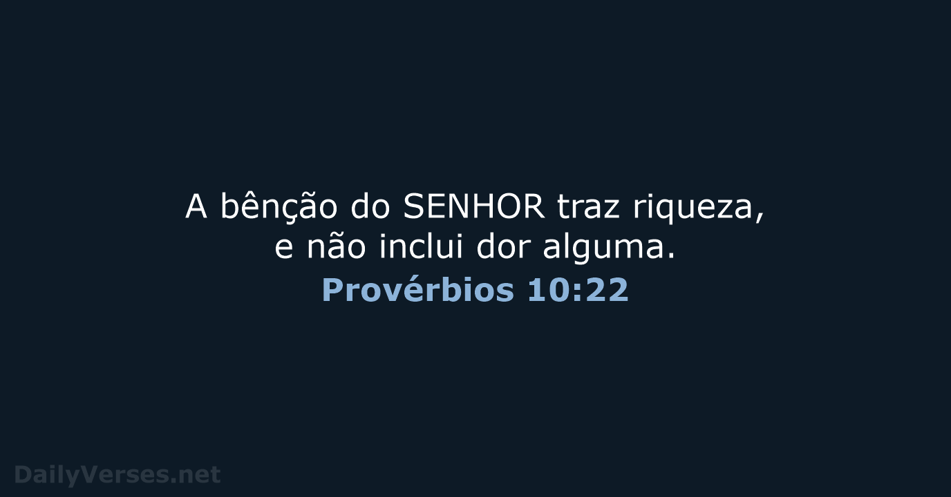 Provérbios 10:22 - NVI