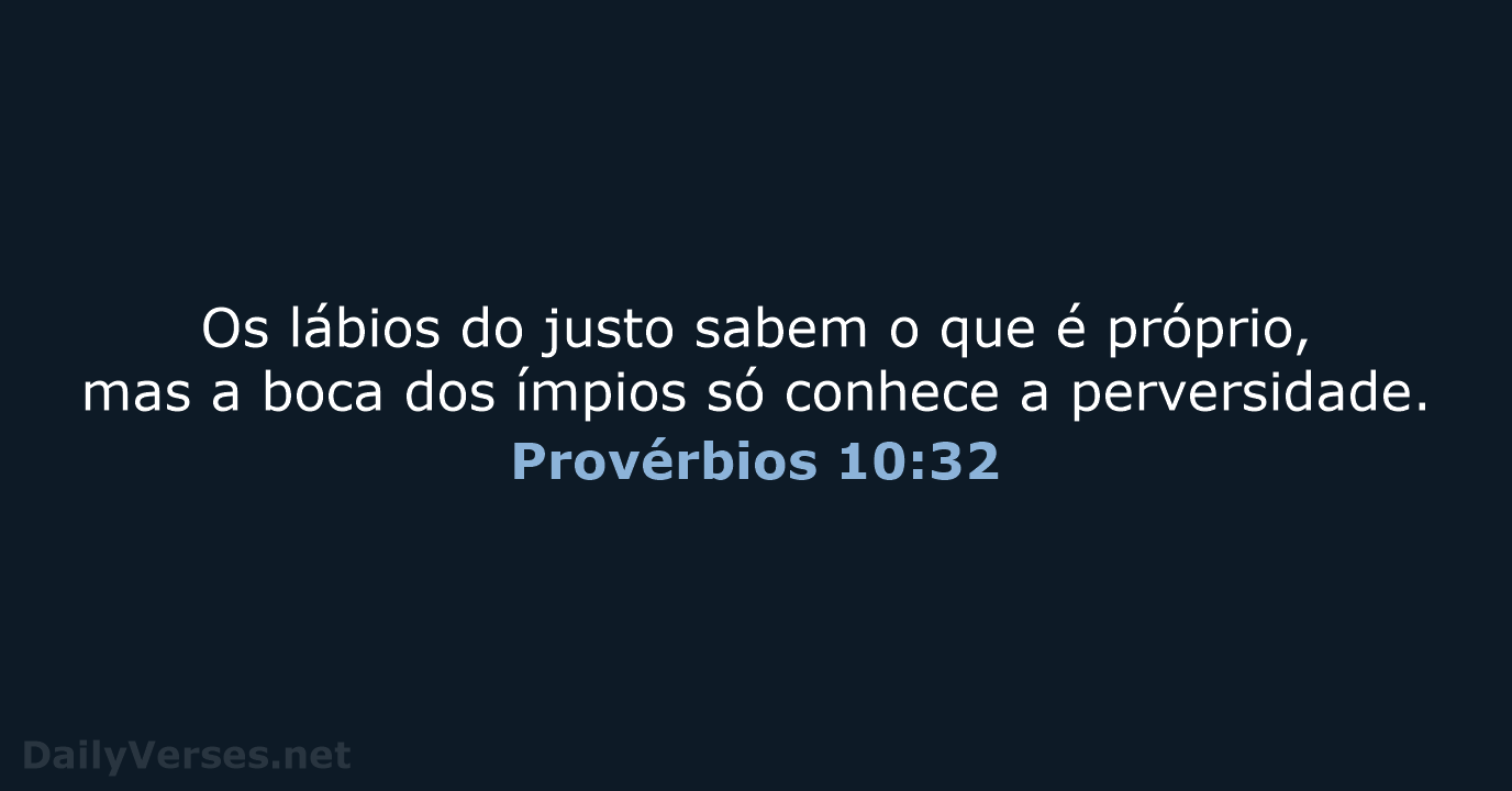 Provérbios 10:32 - NVI