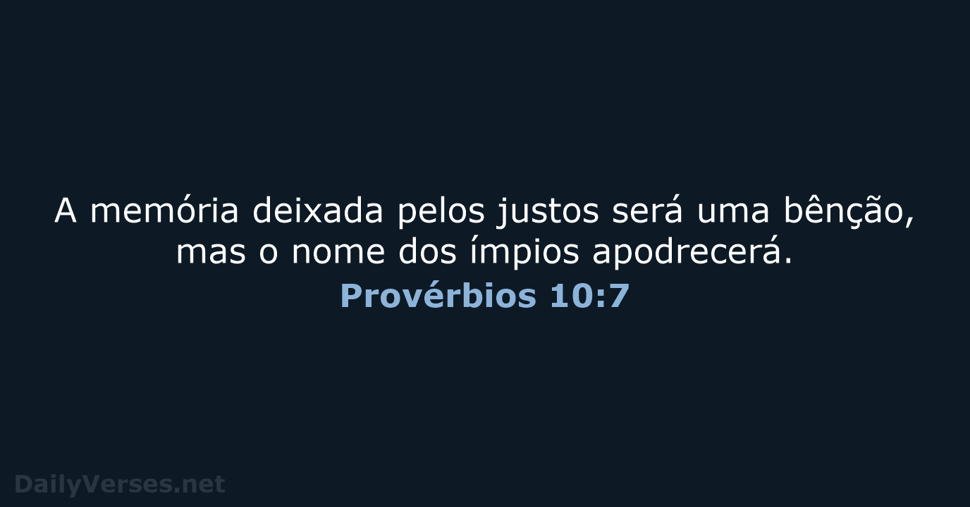 Provérbios 10:7 - NVI