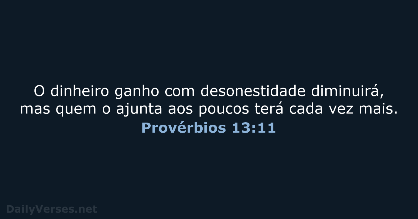 Provérbios 13:11 - NVI