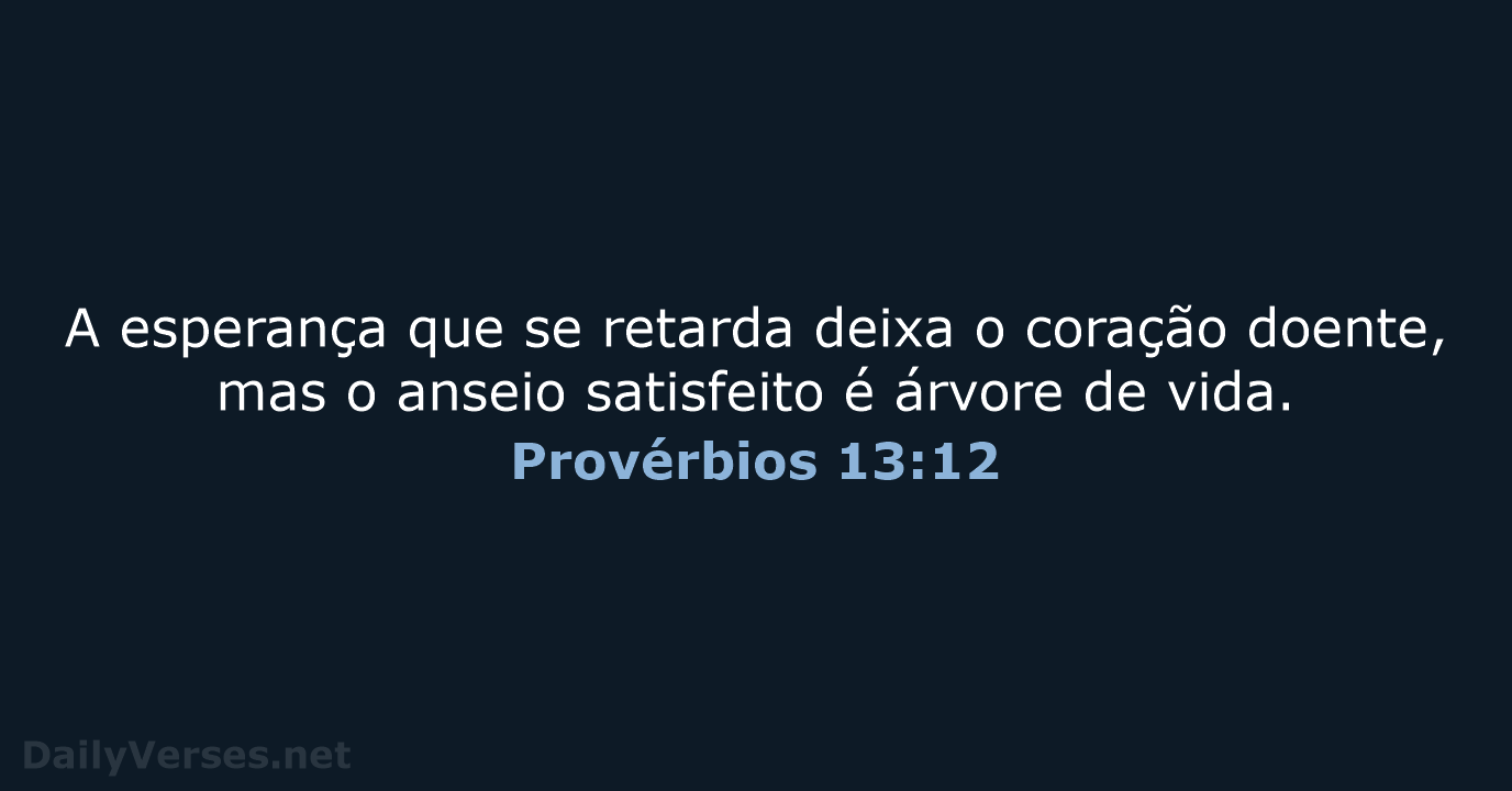 Provérbios 13:12 - NVI