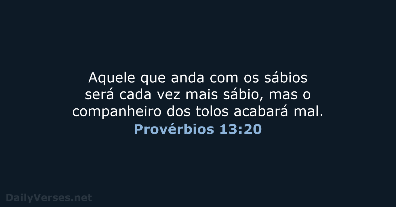 Provérbios 13:20 - NVI